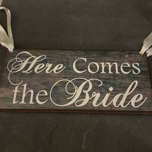 Here comes the bride, flower girl sign